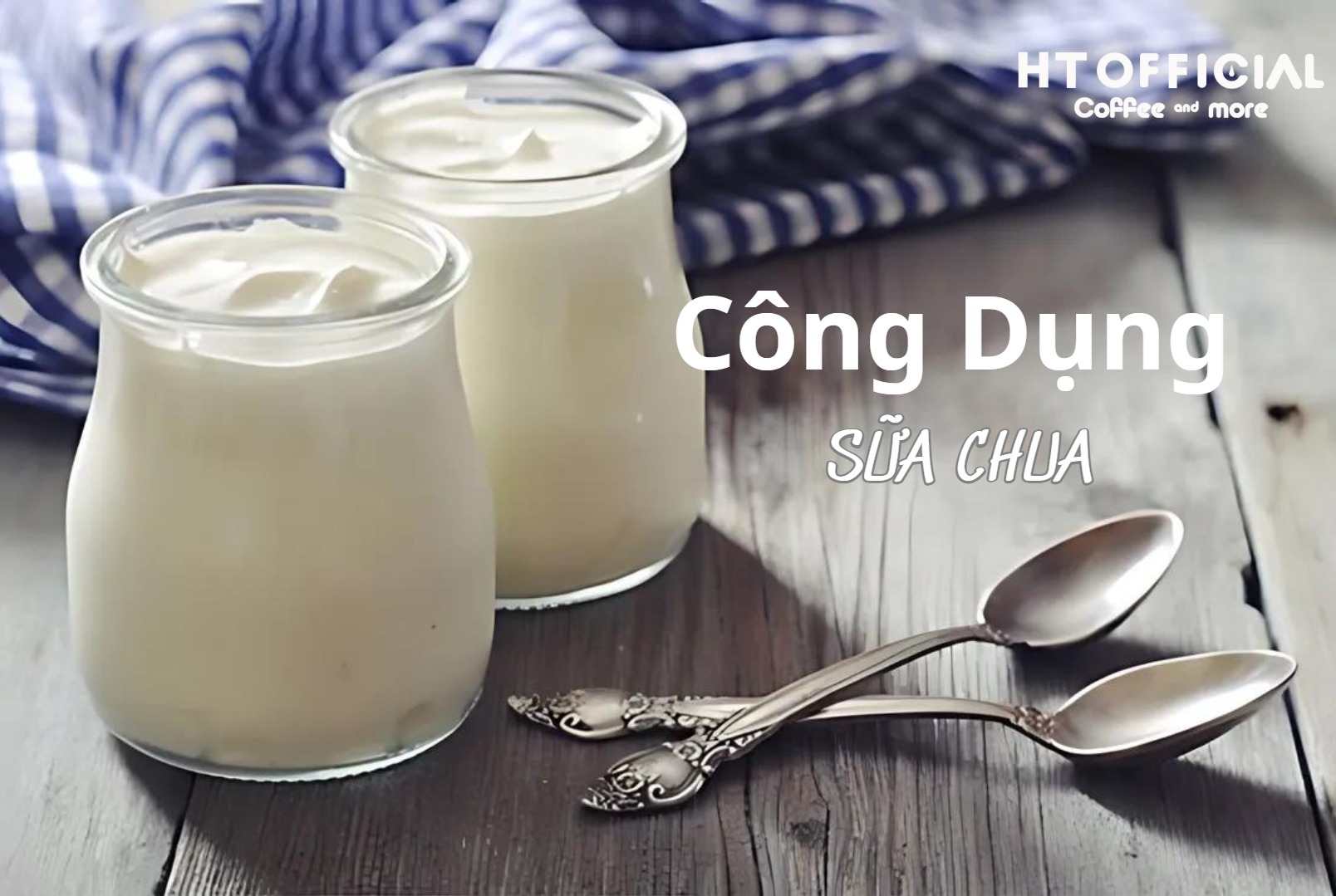 Công dụng tuyệt vời từ sữa chua