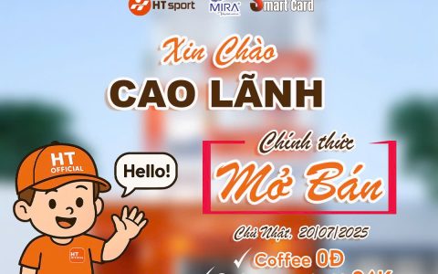CHÍNH THỨC MỞ BÁN – HT Official – Coffee & More – CHI NHÁNH CAO LÃNH